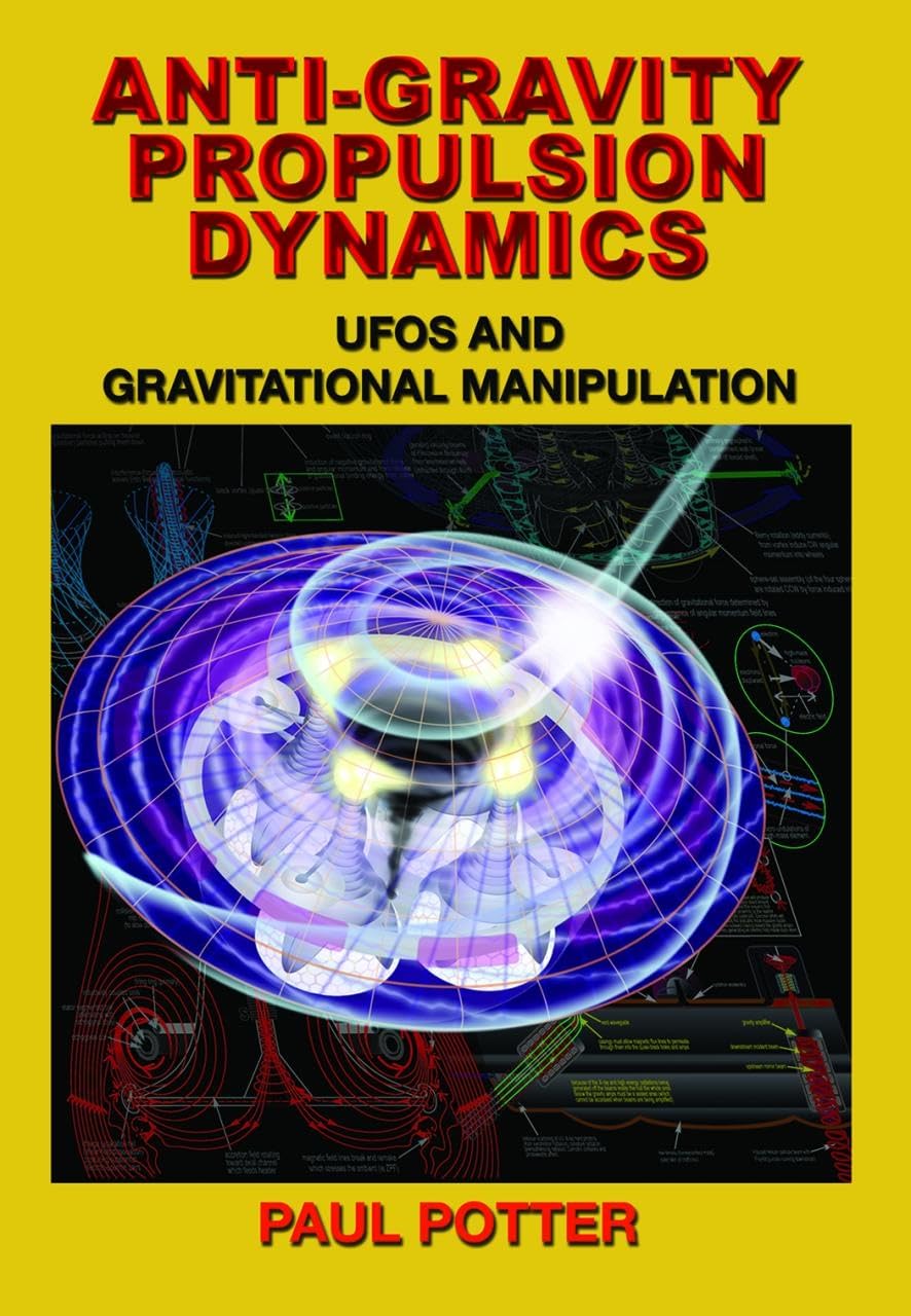 AntiGravity Propulsion Dynamics: UFOs and Gravitational Manipulation