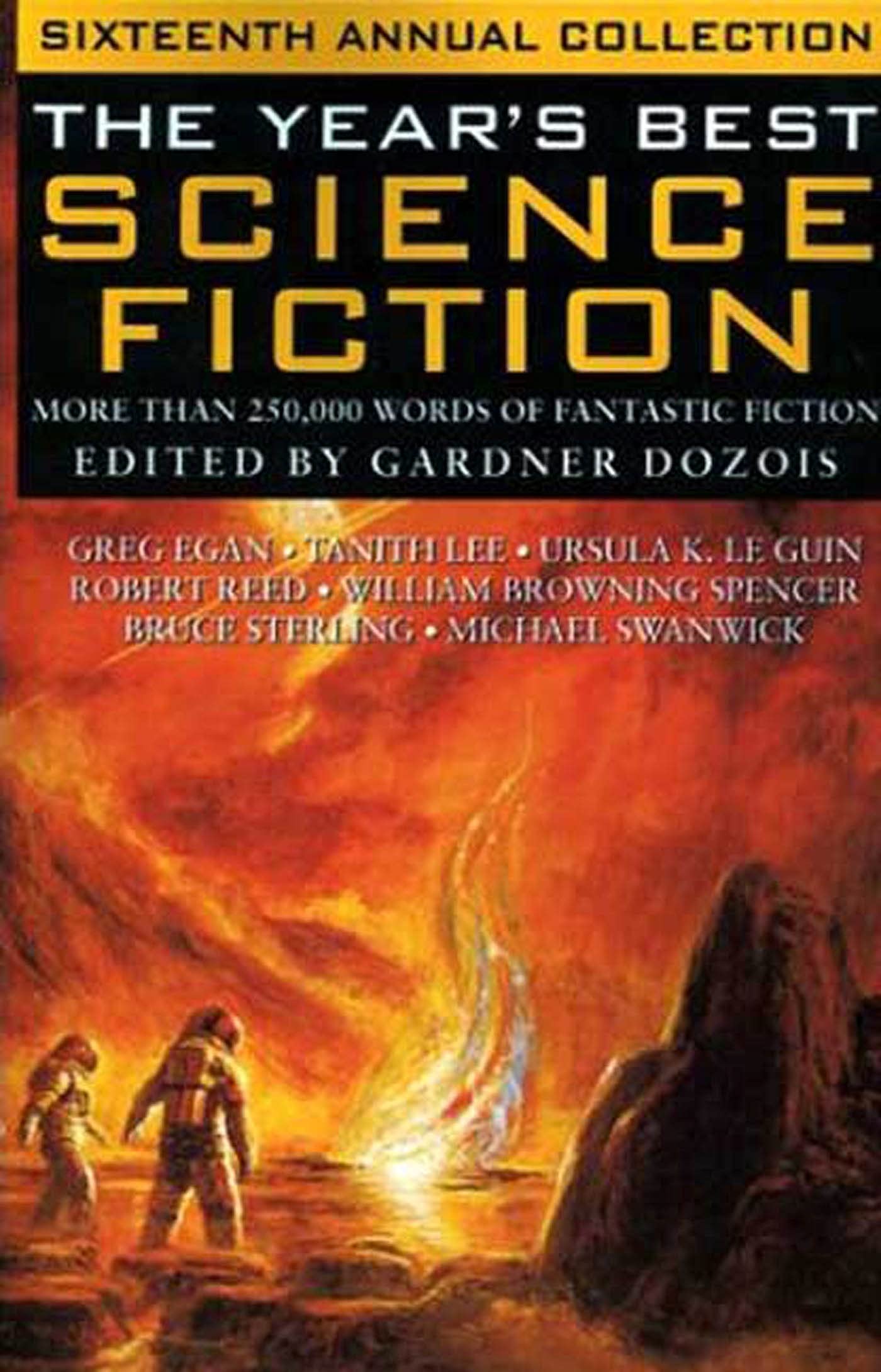 The Year's Best Science Fiction: Sixteenth Annual Collection (Year's Best Science Fiction, 16),Used