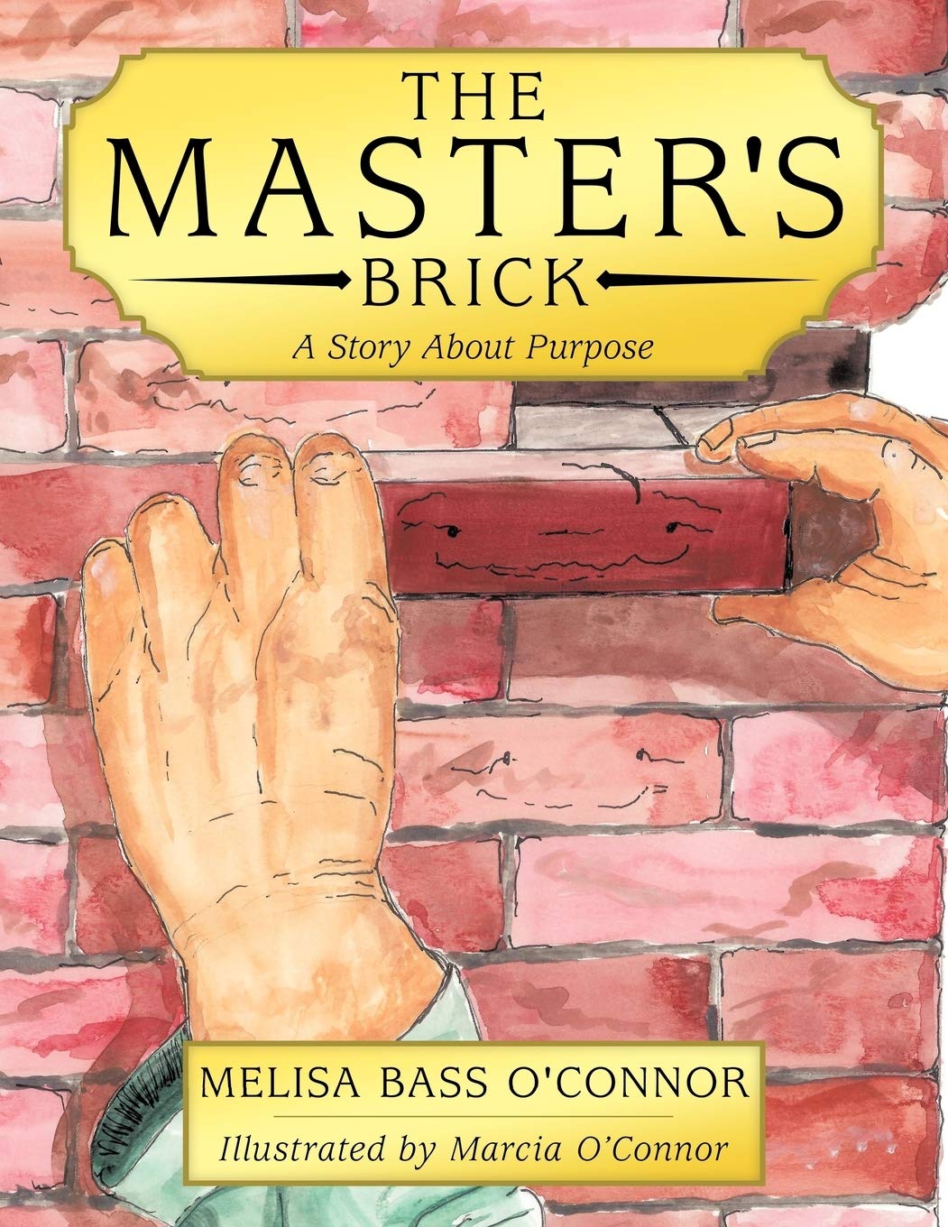 The Master'S Brick: A Story About Purpose,Used