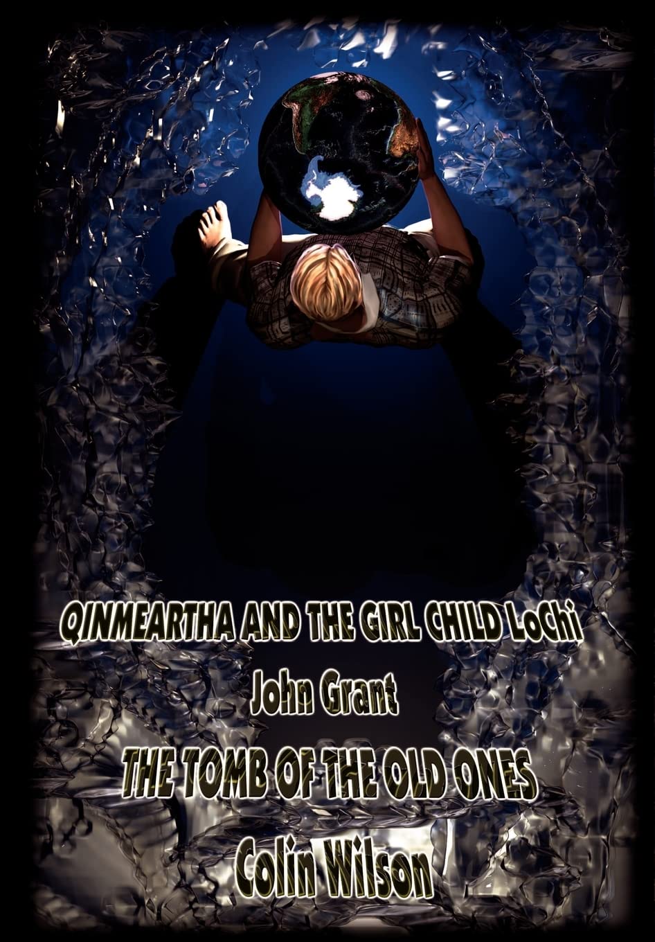 Qinmeartha & the Girl Child Lochi & The Tomb of the Old Ones,Used