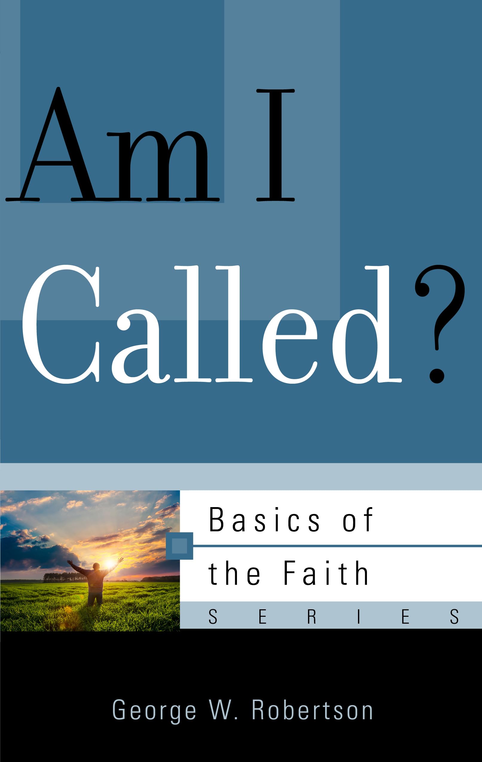 Am I Called? (Basics of the Faith),Used