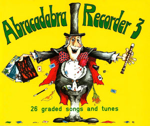 Abracadabra Recorder Book 3 (Pupil's Book): 26 Graded Songs and Tunes,Used