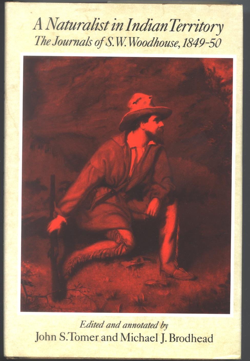 A Naturalist In Indian Territory: The Journals Of S.W. Woodhouse, 184950 (American Exploration & Travel Series),Used