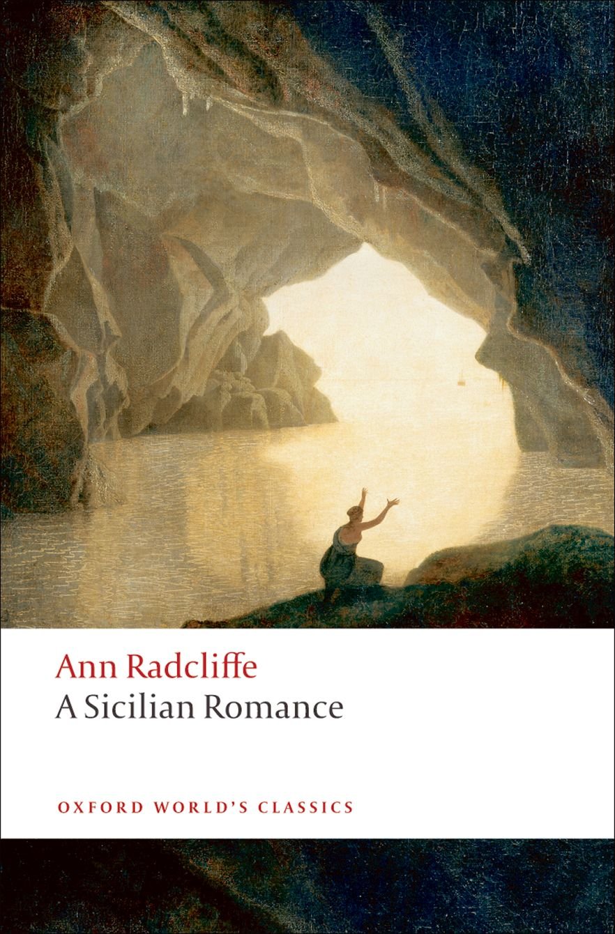 A Sicilian Romance (Oxford World'S Classics),New
