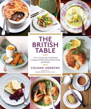 The British Table: A New Look at the Traditional Cooking of England, Scotland, and Wales,Used