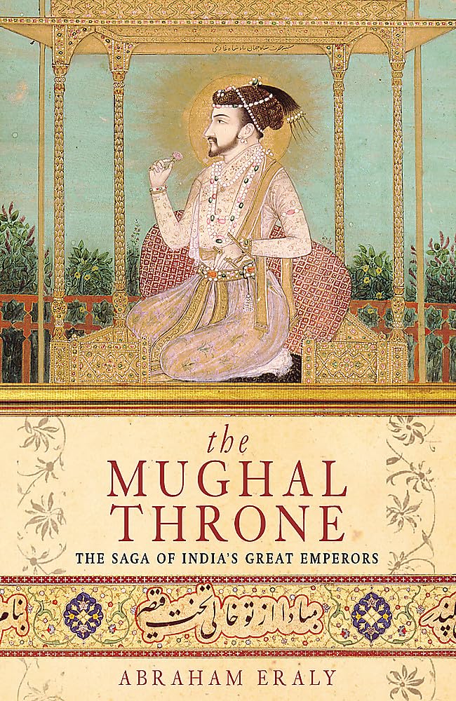 The Mughal Throne,New