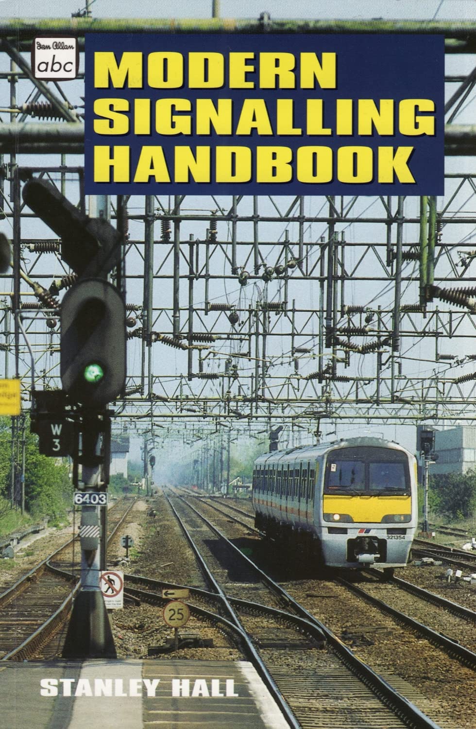 ABC Modern Signalling Handbook (Ian Allan abc),Used