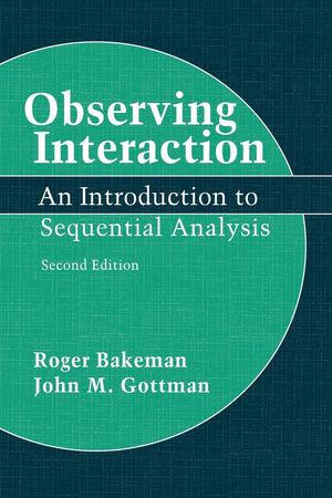 Observing Interaction: An Introduction to Sequential Analysis,New