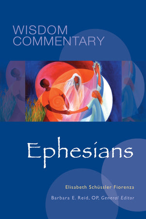 Ephesians (Volume 50) (Wisdom Commentary Series),Used