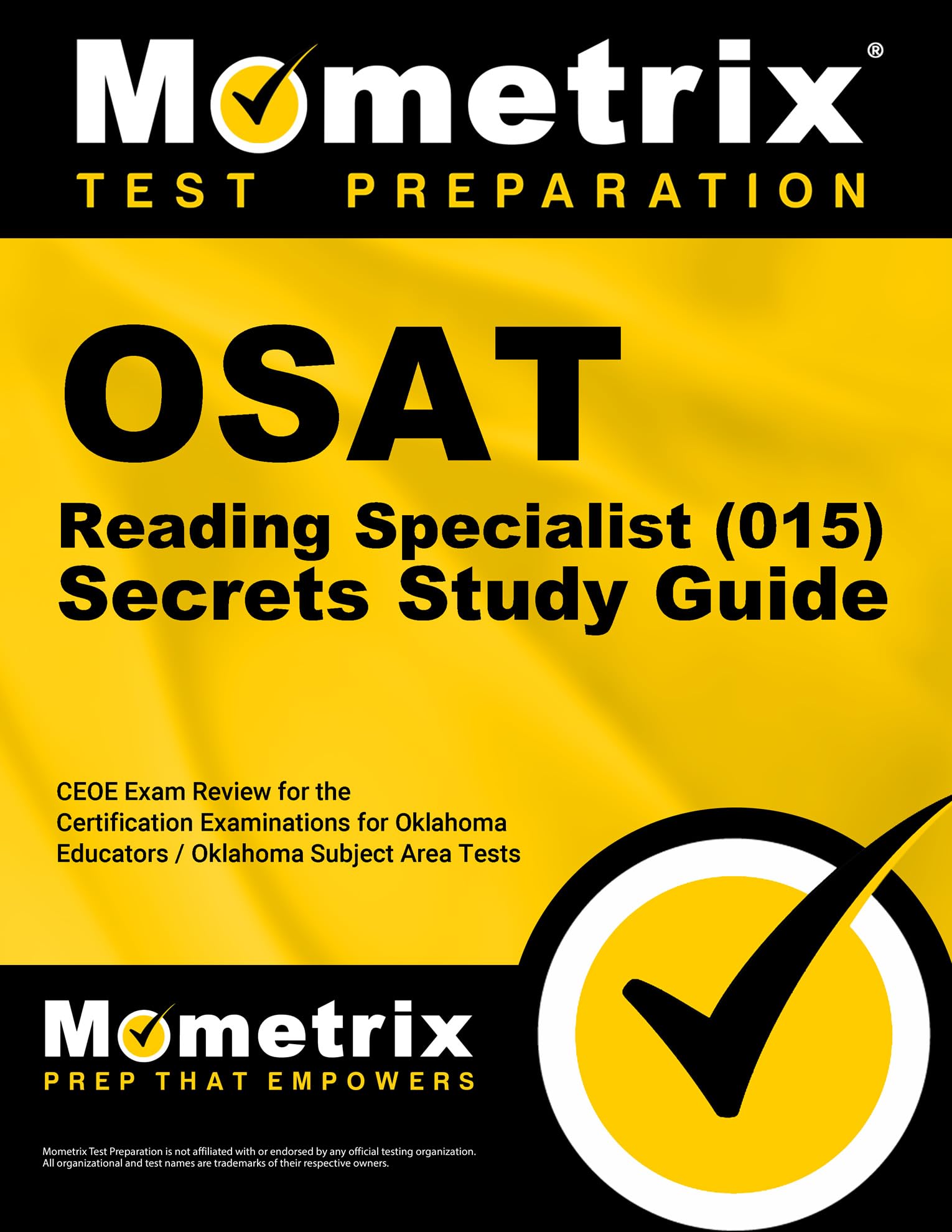 Osat Reading Specialist (015) Secrets Study Guide: Ceoe Exam Review For The Certification Examinations For Oklahoma Educators / ,Used