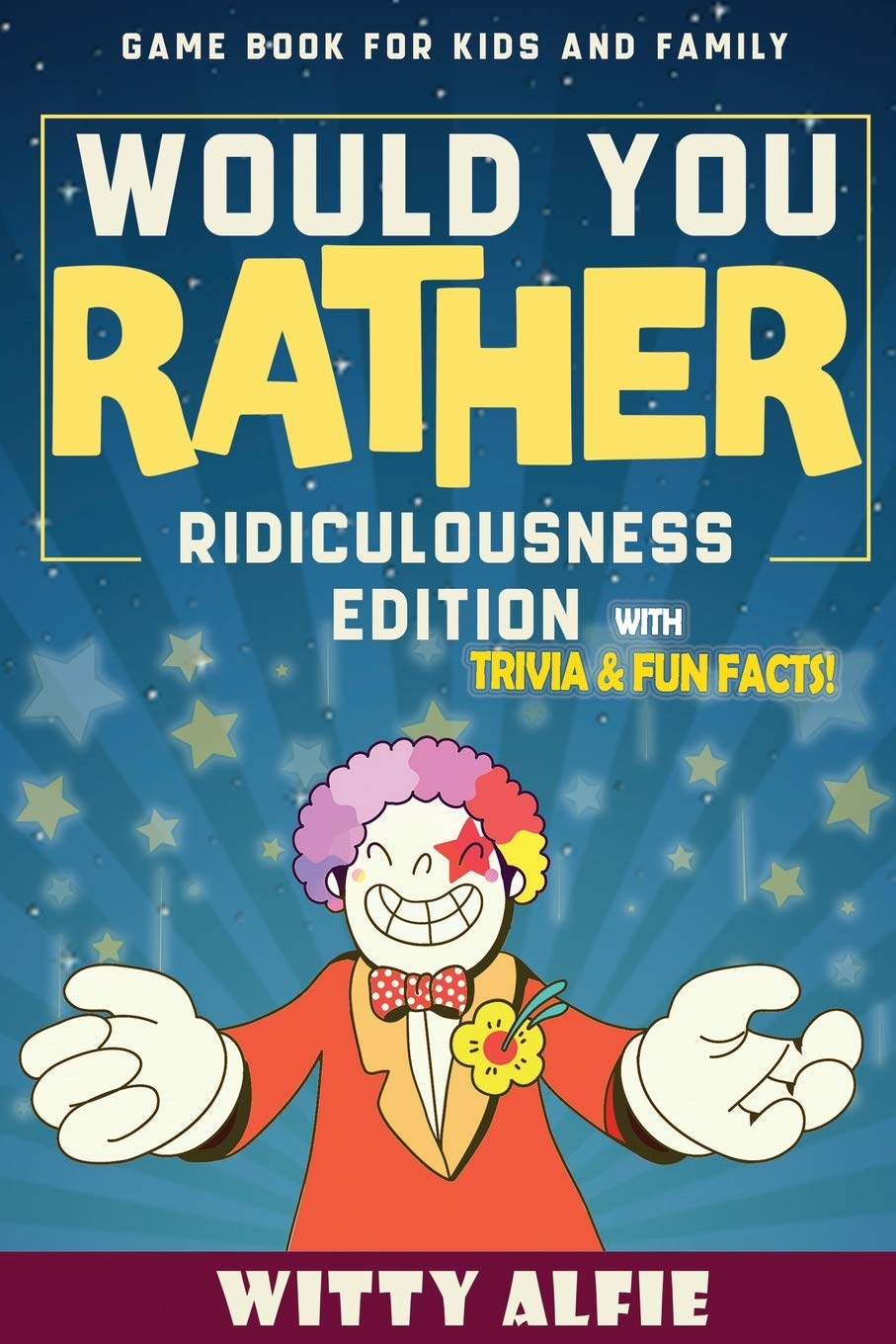 Would You Rather Game Book: For Kids Ages 612  Ridiculousness Edition  Funny & Hilarious Questions for Children, Teens & Fami,Used