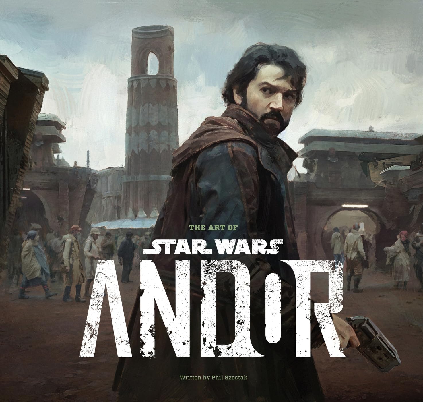 The Art Of Star Wars: Andor (The Complete Series)