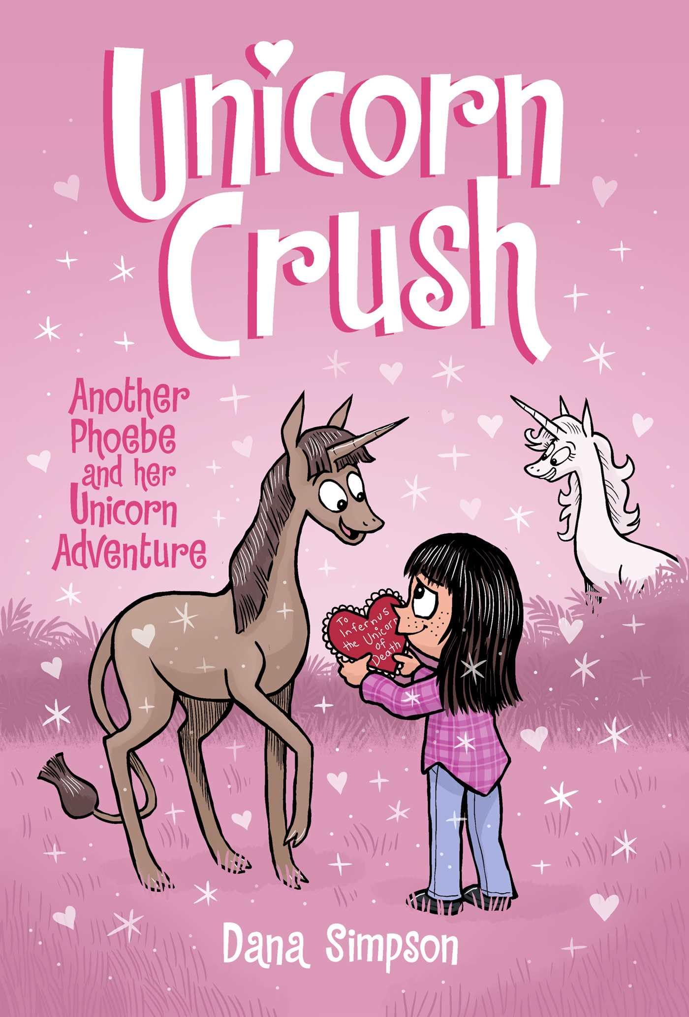 Unicorn Crush: Another Phoebe And Her Unicorn Adventure (Volume 19),Used