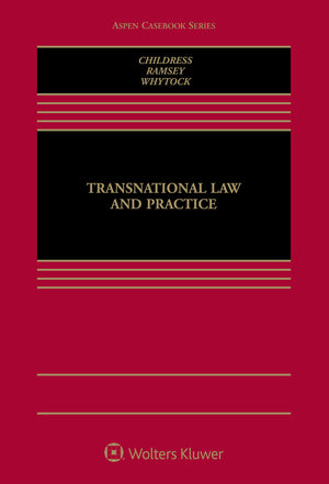 Transnational Law and Practice (Aspen Casebook),Used