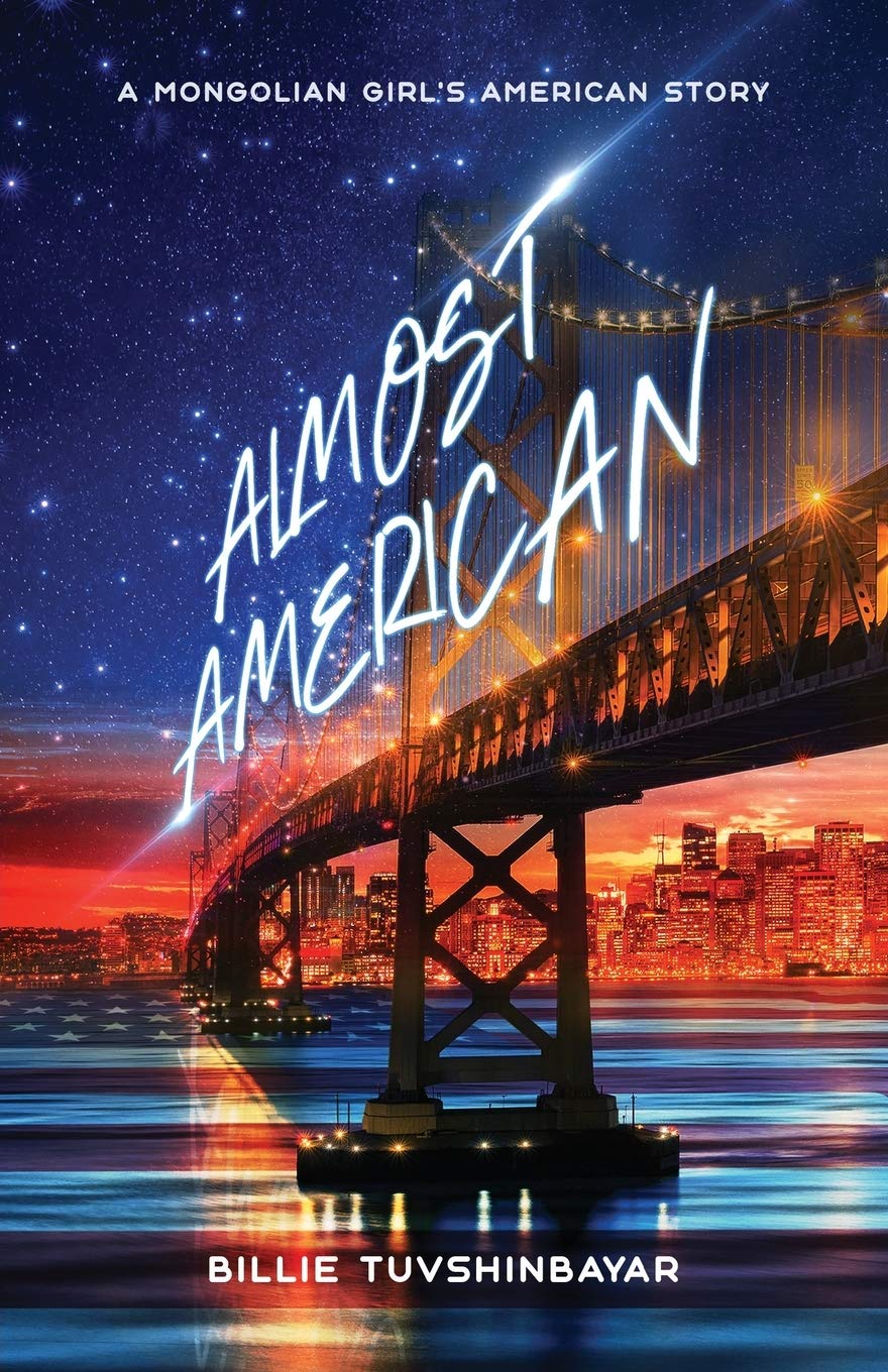 Almost American: A Mongolian Girl's American Story,Used