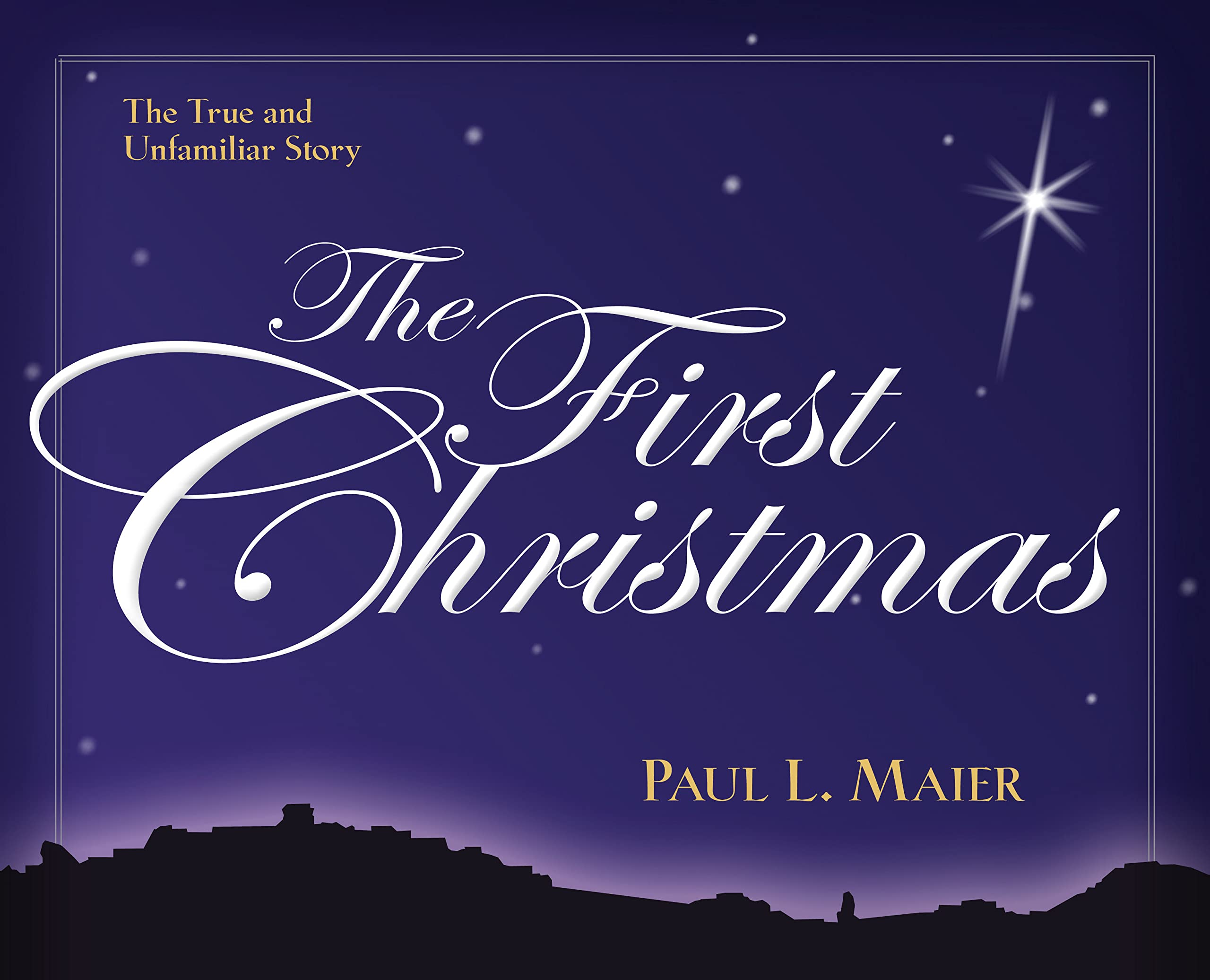 The First Christmas: The True and Unfamiliar Story,Used