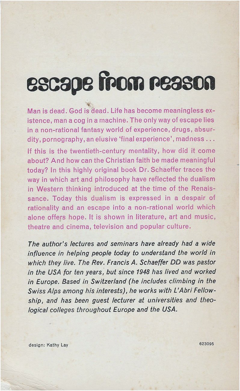 Escape From Reason: A Penetrating Analysis Of Trends In Modern Thought,Used