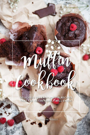 Muffin Cookbook: Delicious Yet Easy Muffin Recipes That the Entire Family Will Enjoy,Used