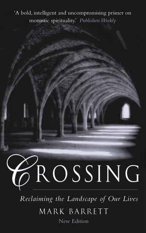 Crossing 2nd Edition: Reclaiming the Landscape of Our Lives,Used