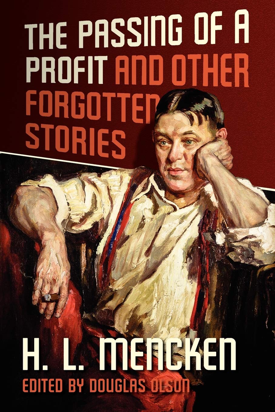 The Passing Of A Profit And Other Forgotten Stories,Used