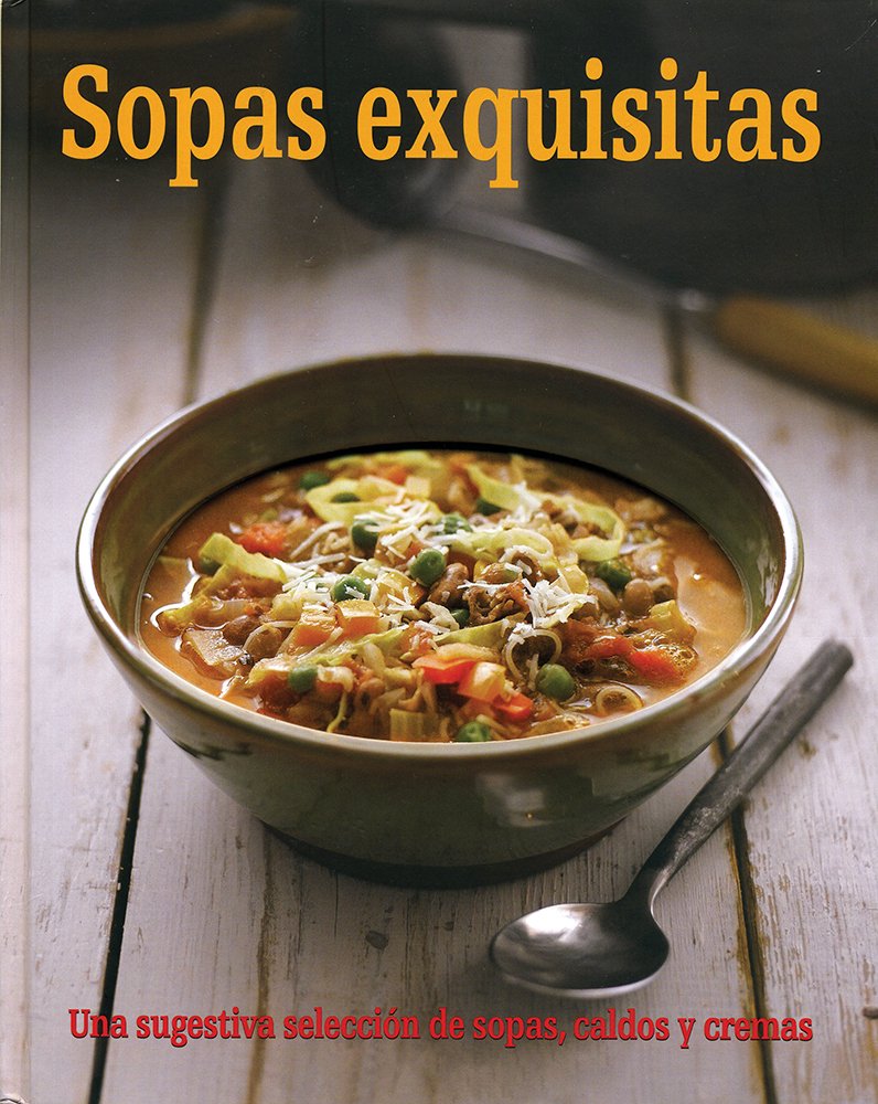 Sopas Exquisitas (Spanish Edition),Used
