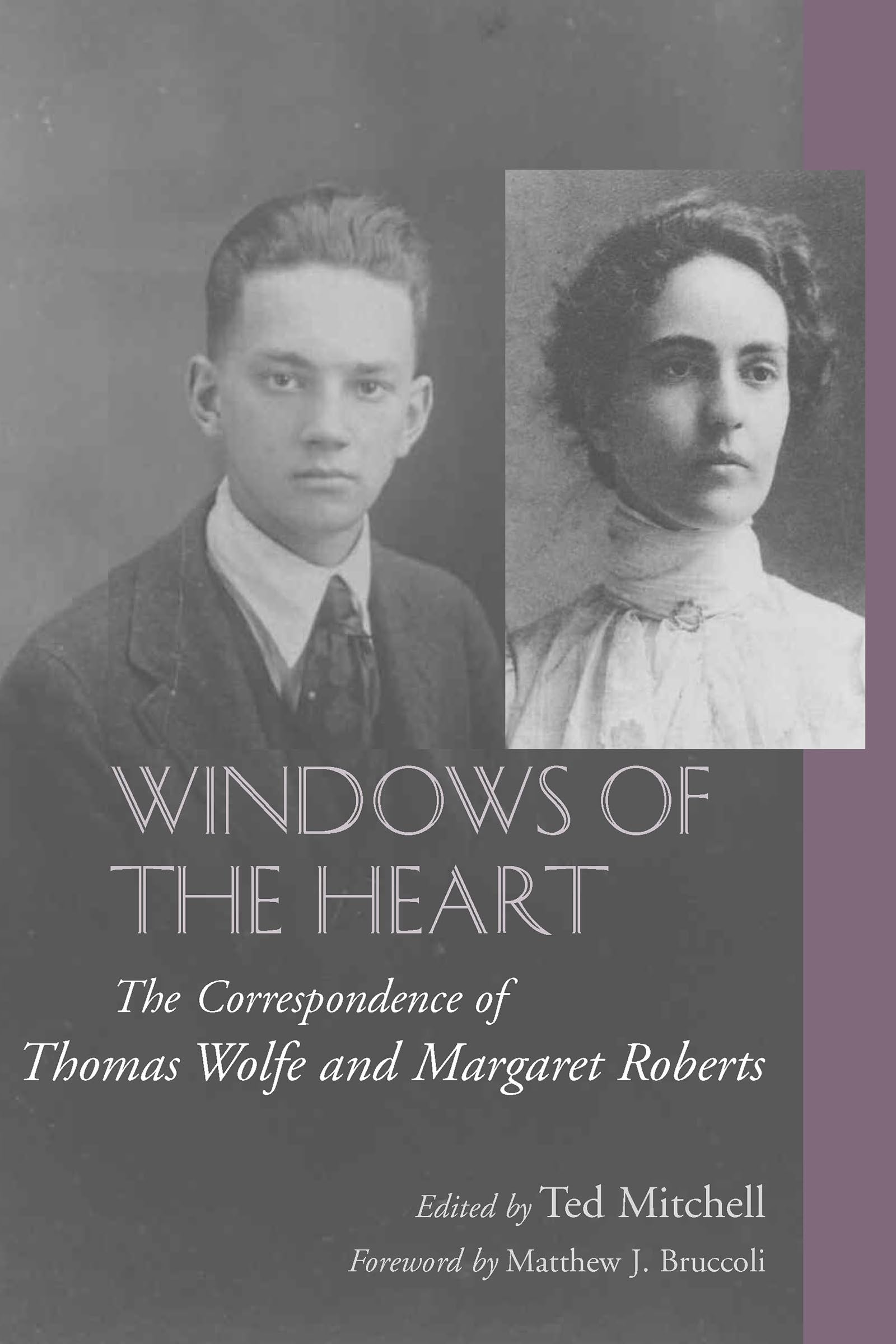 Windows of the Heart: The Correspondence of Thomas Wolfe and Margaret Roberts,Used