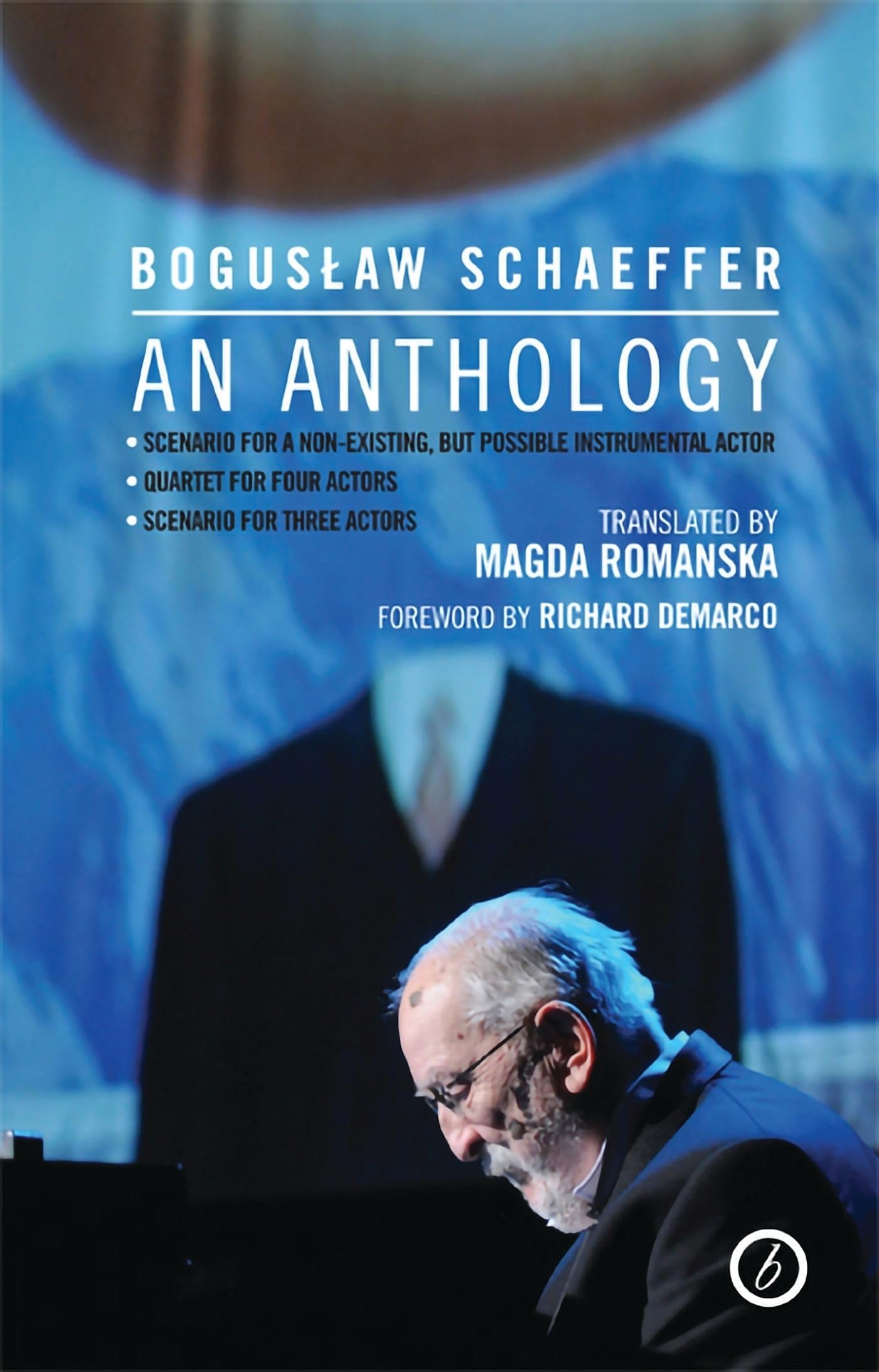 Boguslaw Schaeffer: An Anthology (Oberon Modern Playwrights),Used