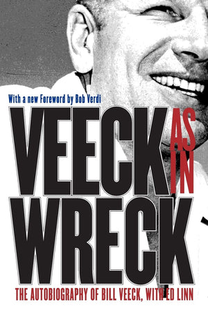 Veeck As In Wreck: The Autobiography of Bill Veeck,Used