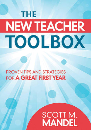 The New Teacher Toolbox: Proven Tips And Strategies For A Great First Year,Used