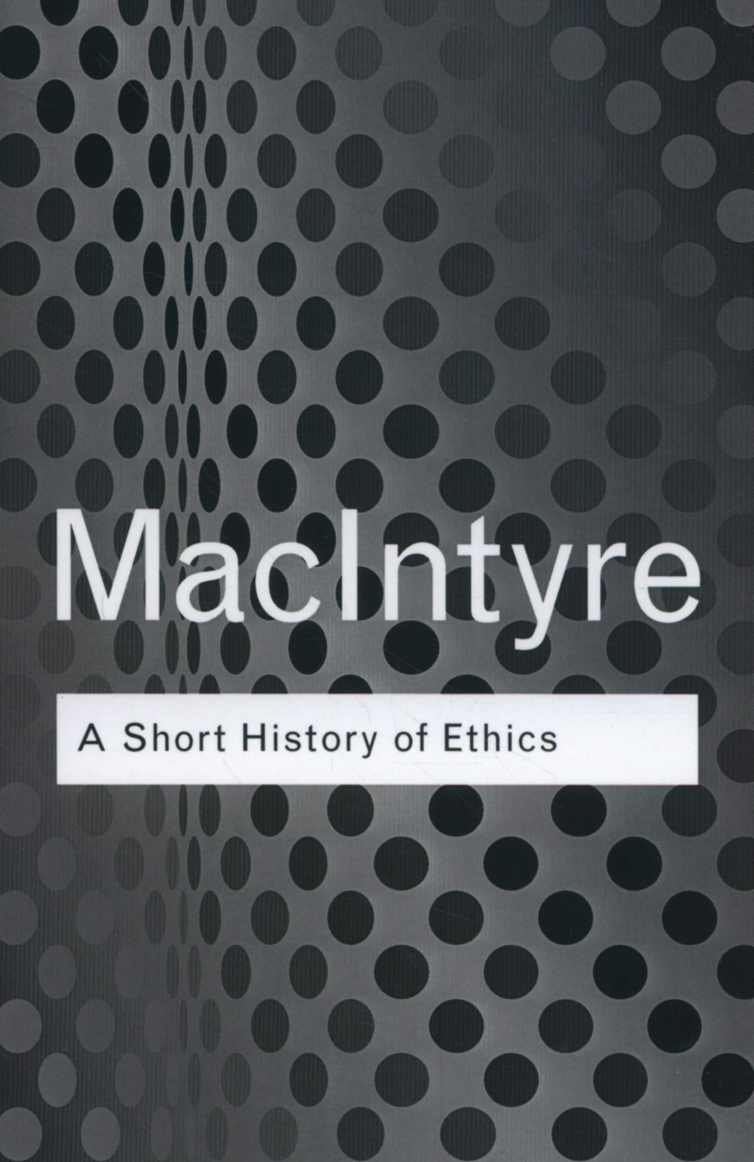 A Short History of Ethics (Routledge Classics),Used