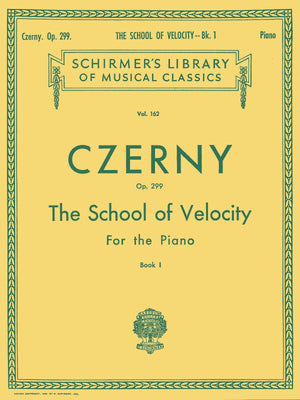 Czerny: School Of Velocity For The Piano, Op. 299  Book 1 (Schirmer'S Library Of Musical Classics, Vol. 162)