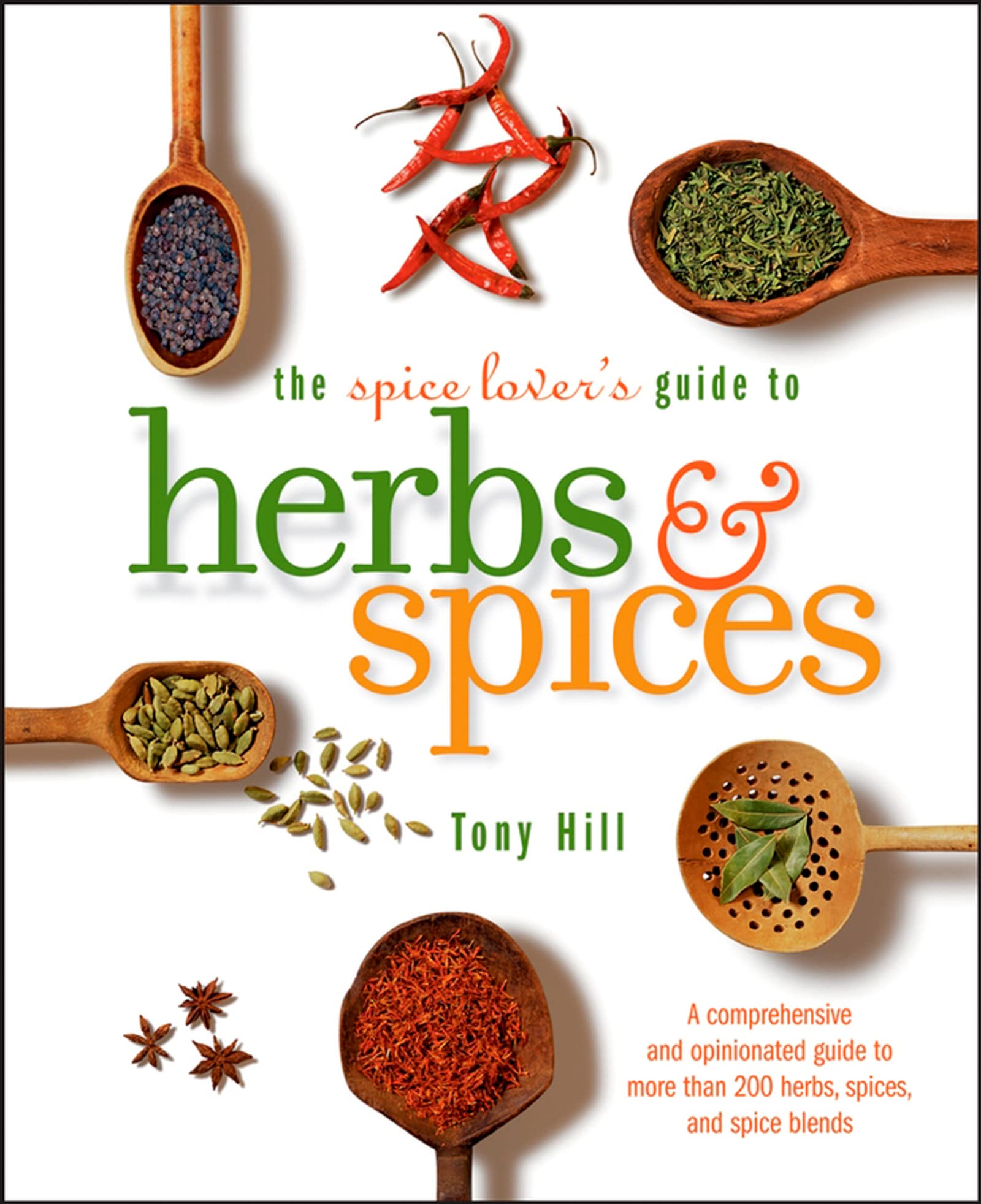 The Spice Lover's Guide to Herbs and Spices,New