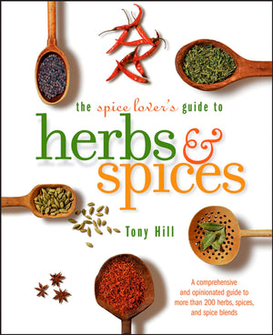 The Spice Lover's Guide to Herbs and Spices,New