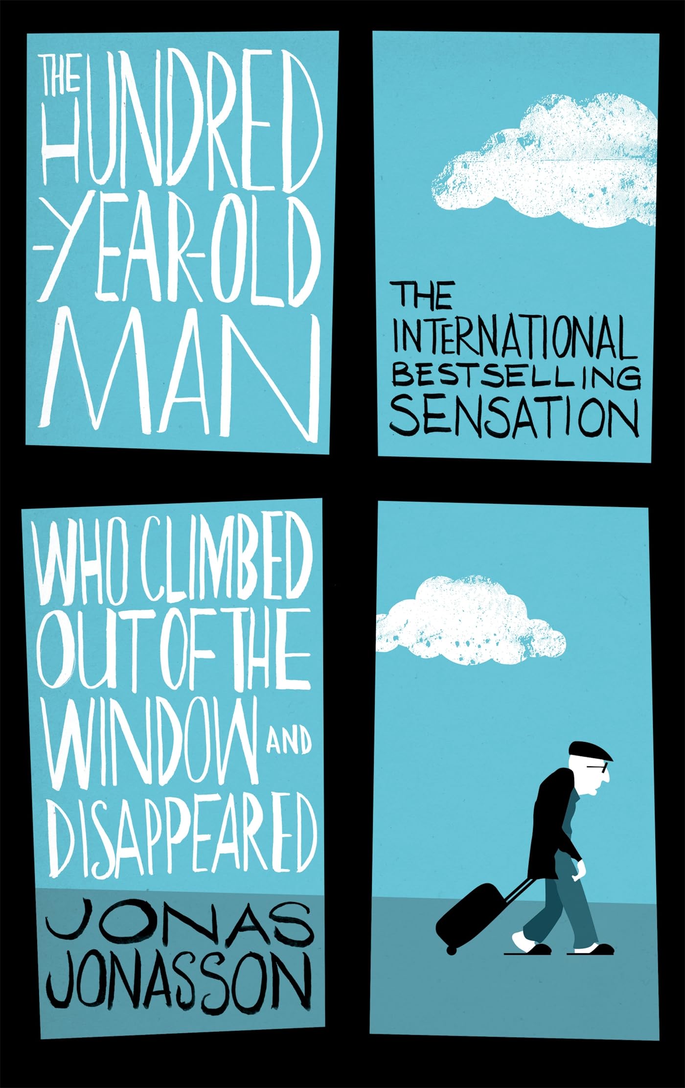 The HundredYearOld Man Who Climbed Out of the Window and Disappeared,Used
