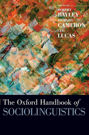 The Oxford Handbook of Sociolinguistics (Oxford Handbooks),New
