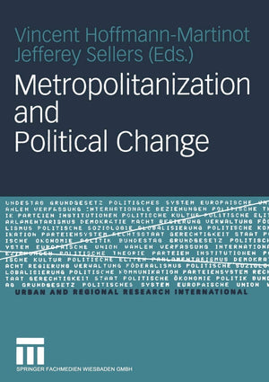 Metropolitanization and Political Change (Urban and Regional Research International, 6),Used