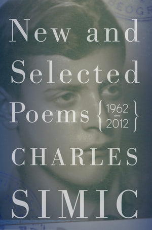 New And Selected Poems: 19622012