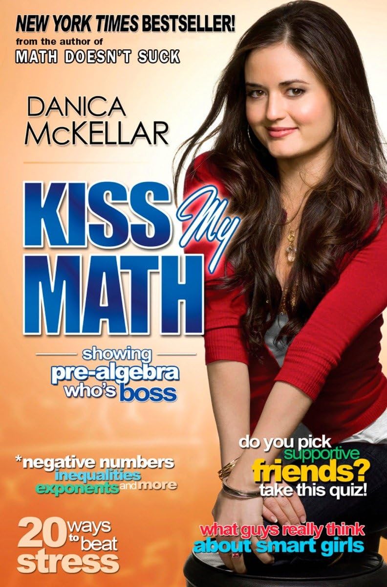 Kiss My Math: Showing Prealgebra Who'S Boss,New