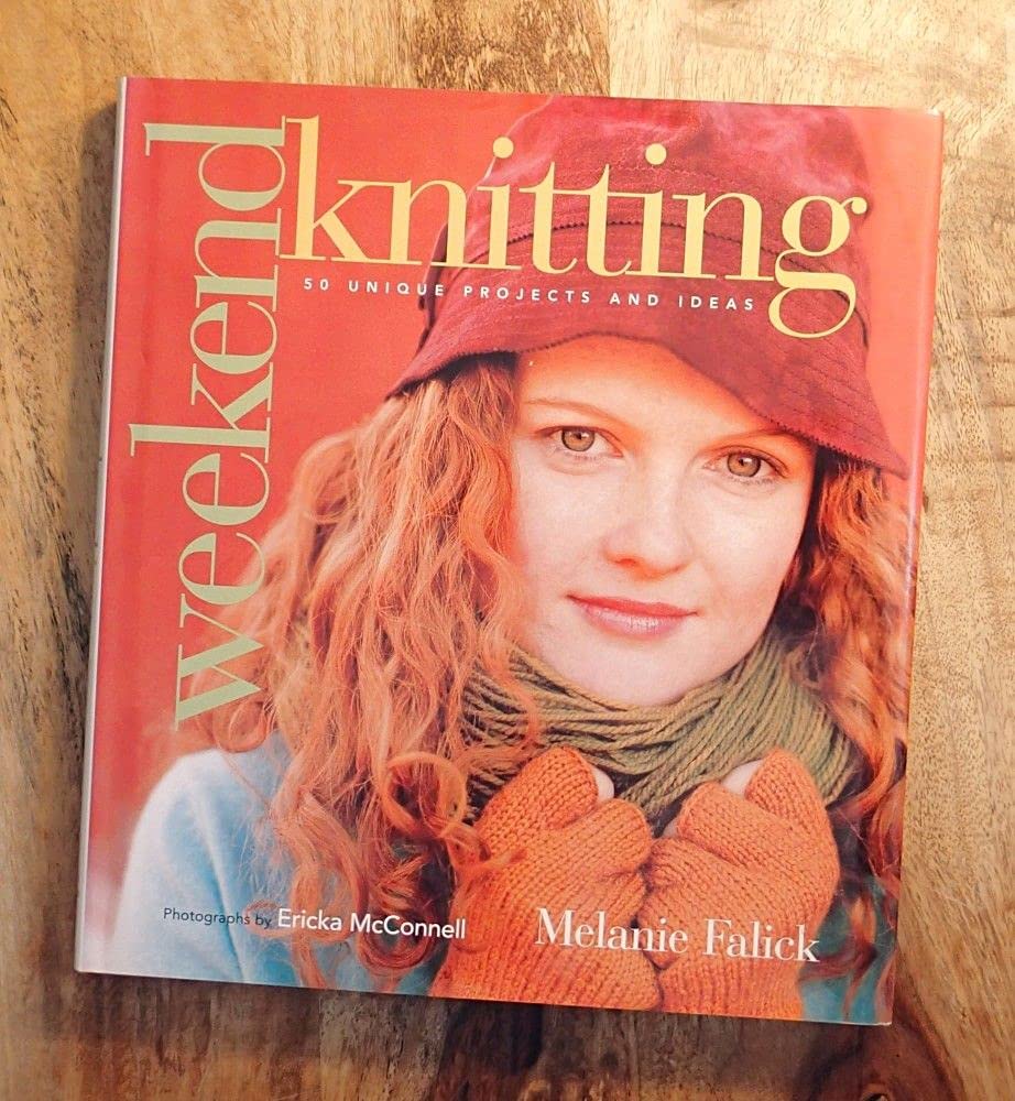 Weekend Knitting: 50 Unique Projects and Ideas,New