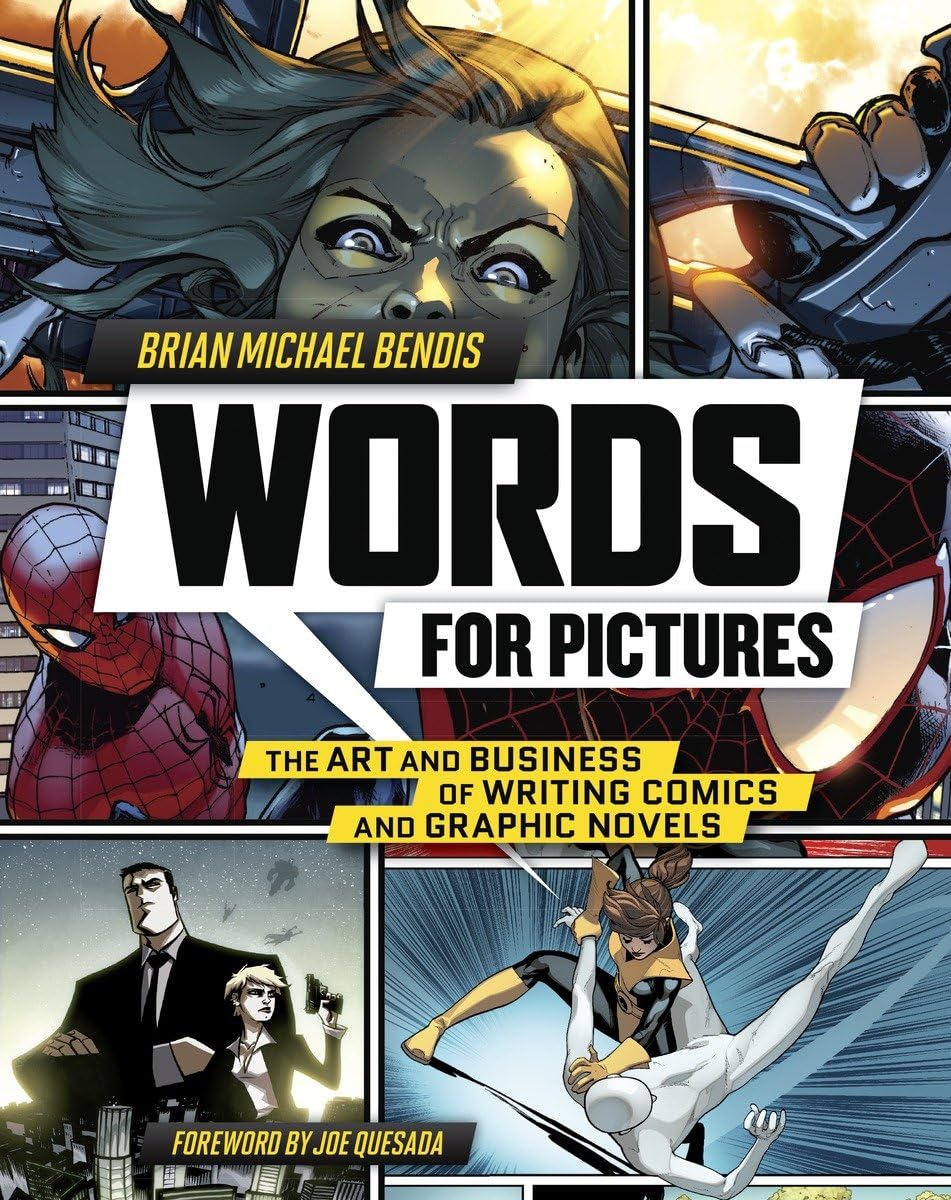 Words for Pictures: The Art and Business of Writing Comics and Graphic Novels,Used