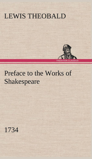 Preface to the Works of Shakespeare (1734),Used