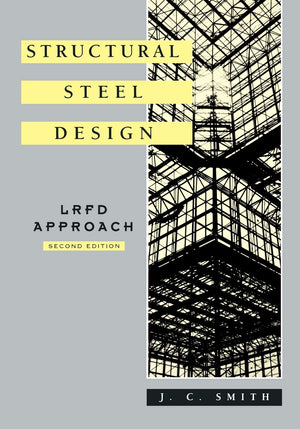 Structural Steel Design: Lrfd Approach-used