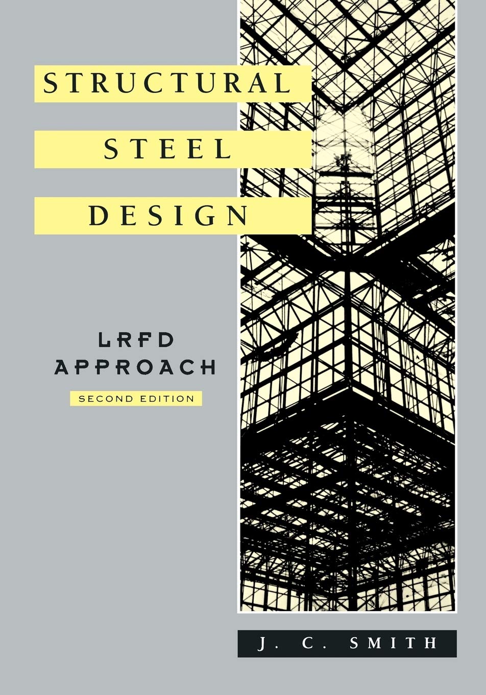 Structural Steel Design: Lrfd Approach-used