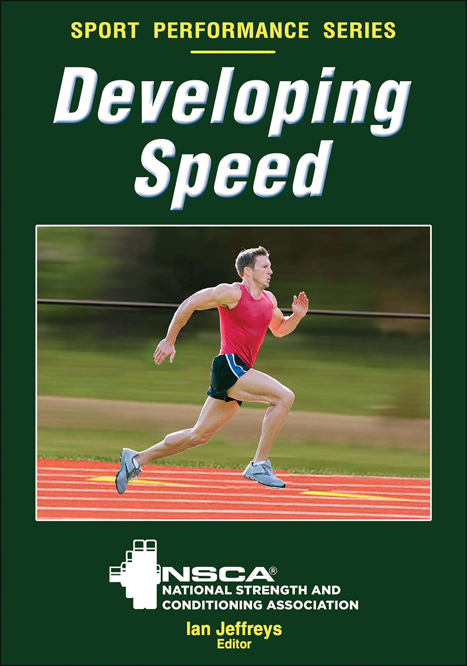 Developing Speed (NSCA Sport Performance),Used