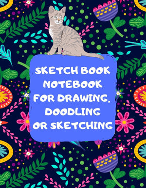 Sketch book notebook for drawing, doodling or sketching for cats lover: 8.5x11 inch 21.5x27.94 cm 120 pages drawing notebook Pat,Used