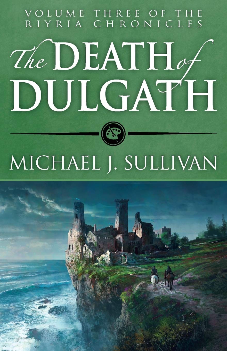 The Death Of Dulgath (Riyria Chronicles)