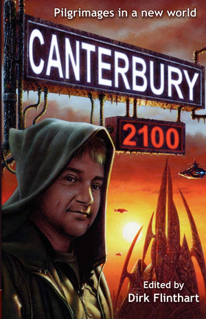 Canterbury 2100: Pilgrimages in a New World,Used