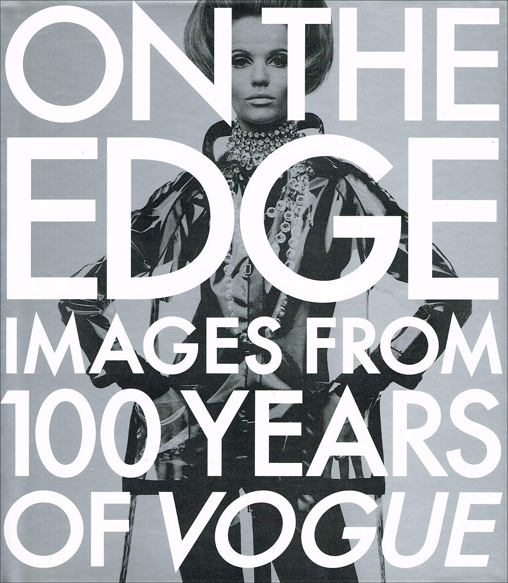 On the Edge: Images from 100 Years of VOGUE,Used