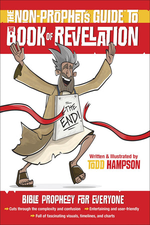 The NonProphet's Guide to the Book of Revelation: Bible Prophecy for Everyone,Used