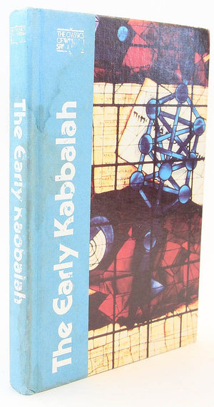 The Early Kabbalah: The Classics Of Western Spirituality